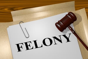 Felonies